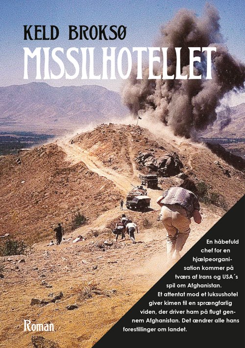 Cover for Keld Broksø · Missilhotellet (Heftet bok) [1. utgave] (2014)