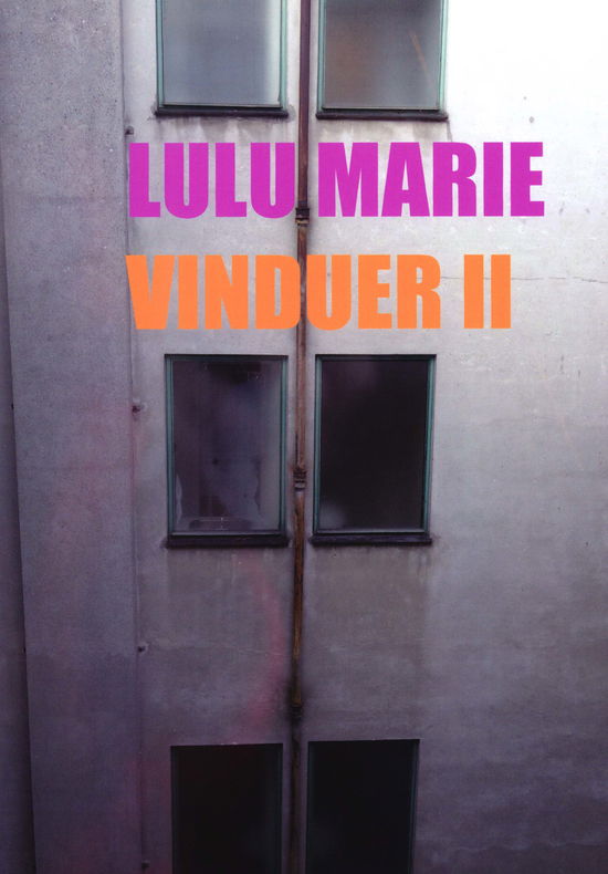 Cover for Lulu Marie · Vinduer II (Sewn Spine Book) [1. Painos] (2018)