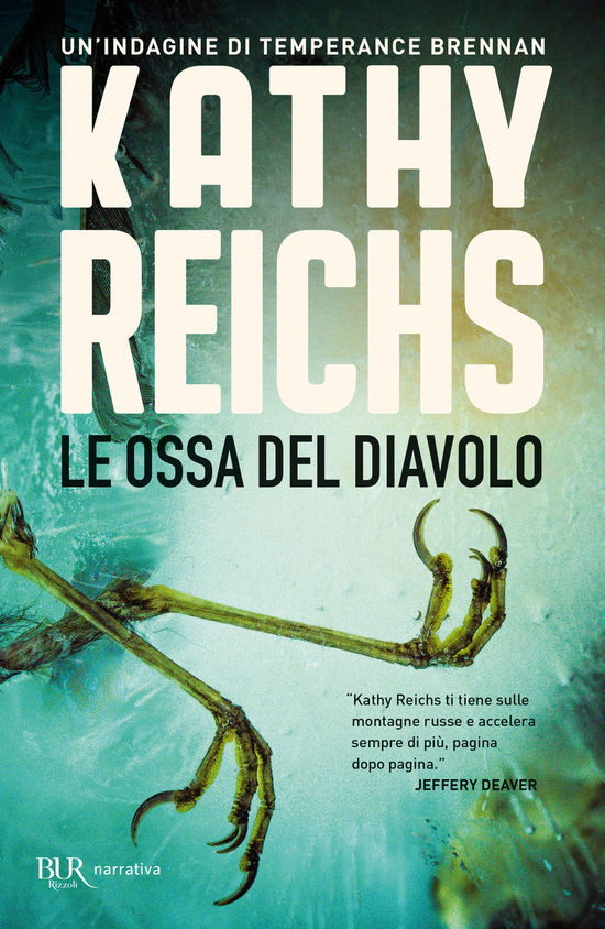 Cover for Kathy Reichs · Le Ossa Del Diavolo (Book)