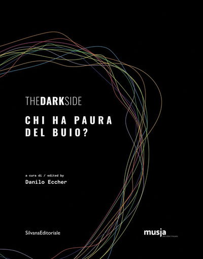 Cover for Danilo Eccher · The Dark Side: Who's Afraid of the Dark? (Hardcover Book) (2019)