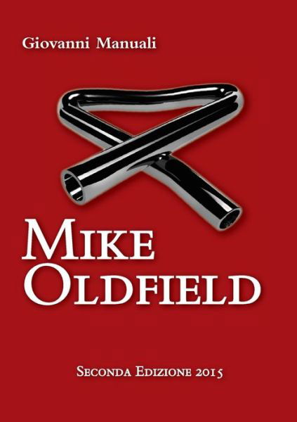 Cover for Giovanni Manuali · Mike Oldfield (Book) (2015)
