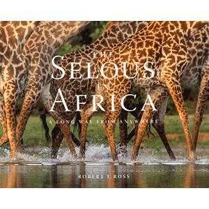 Cover for Robert J Ross · Selous in Africa (Innbunden bok) (2016)