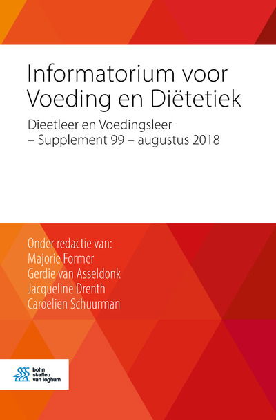 Informatorium Voor Voeding En Dietetiek: Dieetleer En Voedingsleer - Supplement 99 - Augustus 2018 -  - Böcker - Bohn Stafleu Van Loghum - 9789036821643 - 8 augusti 2018