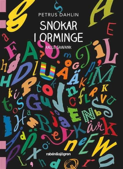Cover for Petrus Dahlin · Kalle Skavank: Snokar i Orminge (Bog) (2019)