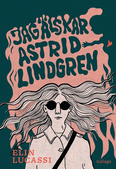 Cover for Elin Lucassi · Jag älskar Astrid Lindgren (Paperback Book) (2023)