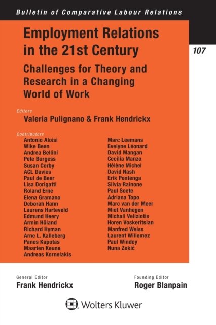 Valeria Pulignano · Employment Relations in the 21st Century: Challenges for Theory and Research in a Changing World of Work (Paperback Book) (2019)