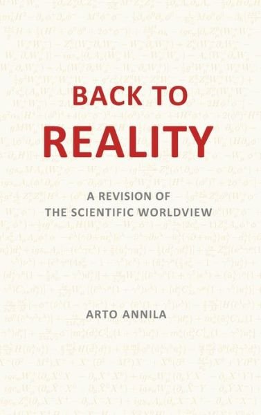 Cover for Arto Annila · Back to Reality (Hardcover Book) (2020)