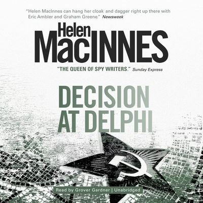 Cover for Helen MacInnes · Decision at Delphi (CD) (2022)