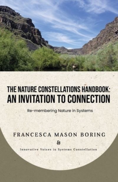 Cover for Barbara Morgan · The Nature Constellations Handbook: An Invitation to Connection: Re-membering Nature in Systems (Paperback Bog) (2022)