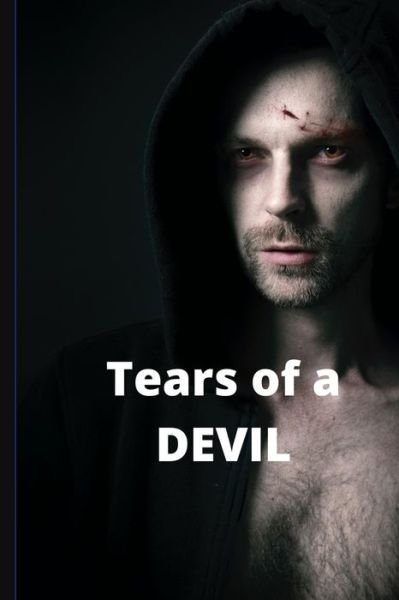 Cover for Muhammad Mohsin Ali · Tears of a DEVIL (Paperback Book) (2021)