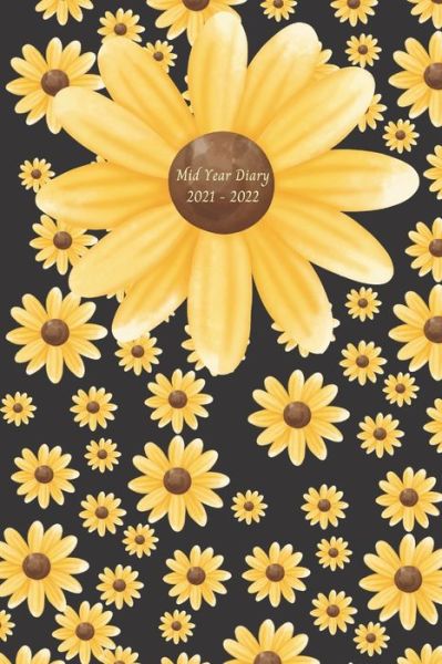 Cover for Maybetay Publishing · Mid Year Diary 2021-2022: July 2021 - December 2022 Diary Organiser With Flower Pattern (Paperback Book) (2021)