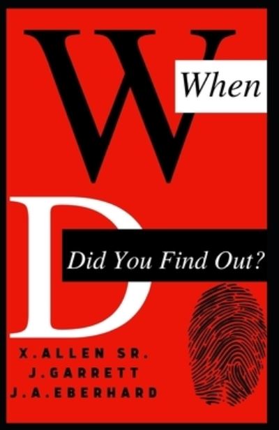 Cover for X Allen · When Did You Find Out (Taschenbuch) (2021)