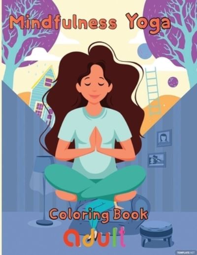 Cover for Rowe · Mindfulness Yoga Coloring book Adult (Paperback Book) (2021)