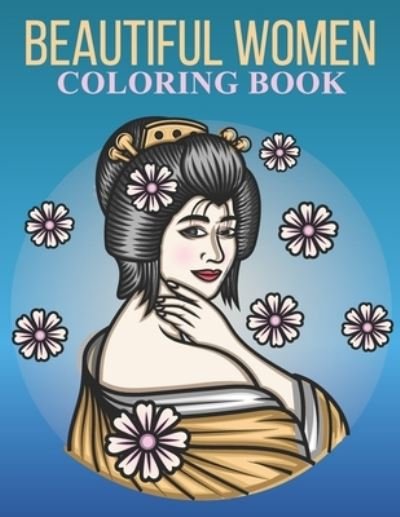 Cover for Nahid Book Shop · Beautiful women coloring book (Paperback Book) (2020)