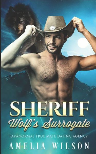 Cover for Amelia Wilson · Sheriff Wolf's Surrogate (Pocketbok) (2021)