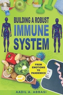 Cover for Aadil A Abbasi · Building a Robust Immune System (Pocketbok) (2020)