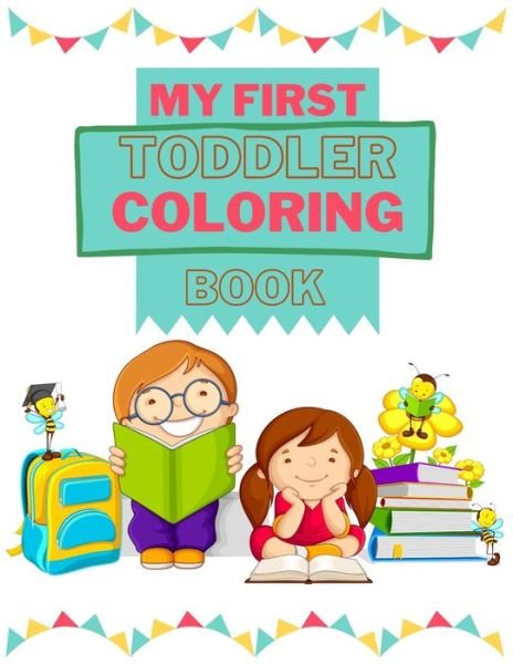 Cover for Mark Snow · My First Toddler Coloring Book (Paperback Bog) (2020)