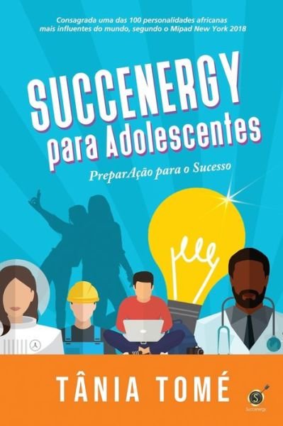 Cover for Tânia Tomé · Succenergy Para Adolescentes (Paperback Bog) (2020)