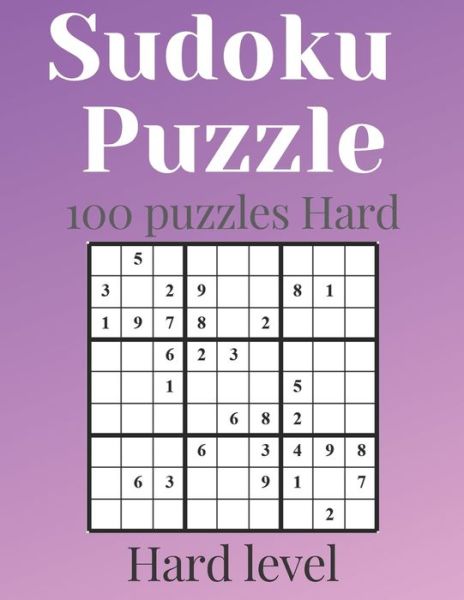 SUDOKU PUZZLE - Hard level: 100 Hard sudoku levels with answers - sudoku puzzle hard - sudoku puzzle books for adults - sudoku puzzle books hard - Sudoku puzzles for professionals - hard sudoku - puzzle hard - Book for Kids - Beautiful Goats - Bøger - Independently Published - 9798682884643 - 4. september 2020