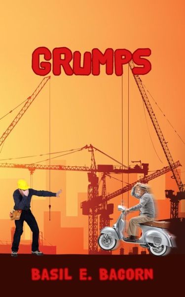 Cover for Basil E Bacorn · Grumps (Paperback Book) (2021)