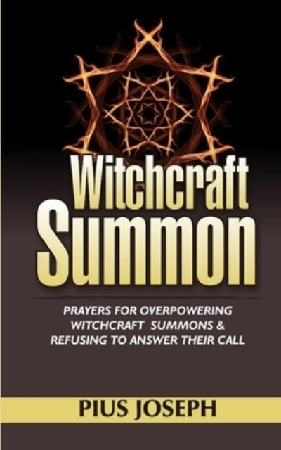Cover for Pius Joseph · Witchcraft Summons (Paperback Bog) (2021)