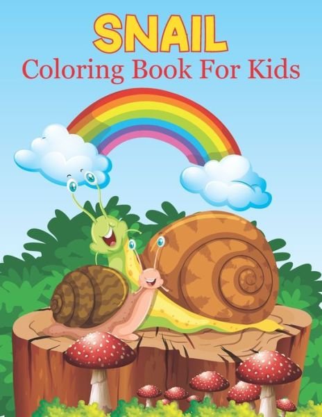 Cover for Rare Bird Books · Snail Coloring Book For Kids (Pocketbok) (2021)