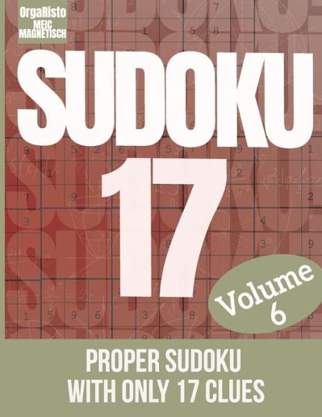 Sudoku 17 volume 6 - Orgaristo - Books - Independently Published - 9798746317643 - March 31, 2021