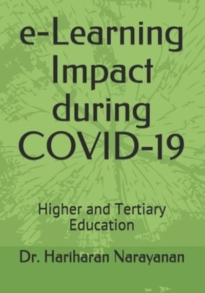 Cover for Hariharan Narayanan · E-learning Impact During Covid-19: Higher and Tertiary Education (Paperback Book) (2021)