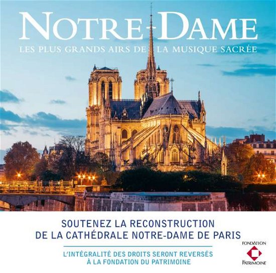 Cover for Various Artists · Notre-dame - Les Plus Grands Airs De La Musique Sacrée (CD) (2019)