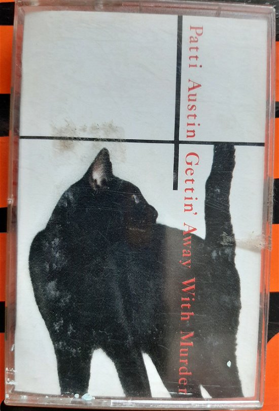 Cover for Patti Austin  · Gettin' Away With Murder (Cassette)