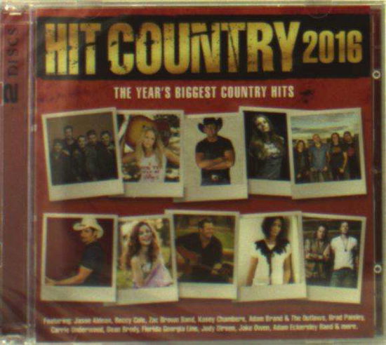 Hit Country 2016 - Hit Country 2016 - Musik - ABC - 0600753641644 - 16. oktober 2015