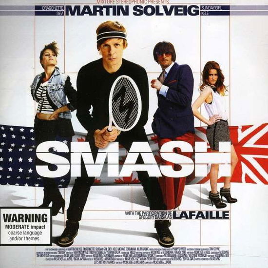 Smash - Martin Solveig - Música - MINISTRY OF SOUND - 0602527932644 - 24 de janeiro de 2012