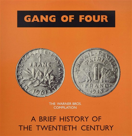 A Brief History 20th Century - Gang Of Four - Música - RHINO - 0603497858644 - 24 de julho de 2018