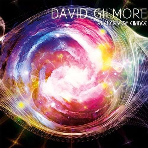 Cover for David Gilmore · Energies of Change (CD) (2015)