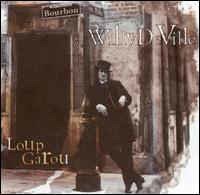 Cover for Willy Deville · Loup Garou (Kassett)