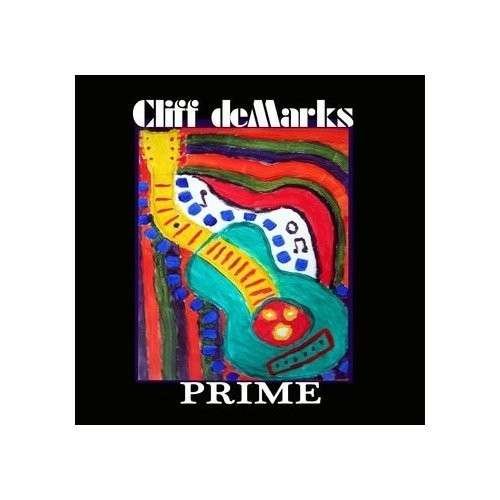 Cover for Cliff Demarks · Prime (CD) (2012)