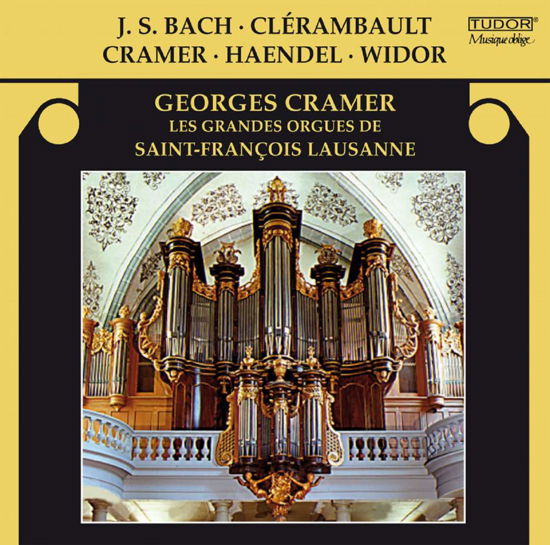 Cramer Georges - Grandes Orgues De Saint-f - Musiikki - TUDOR - 0812973011644 - maanantai 3. kesäkuuta 2013
