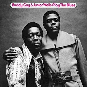 Buddy Guy & Junior Wells - Guy, Buddy & Junior Wells - Musikk - FRIDAY MUSIC - 0829421983644 - 11. mars 2014