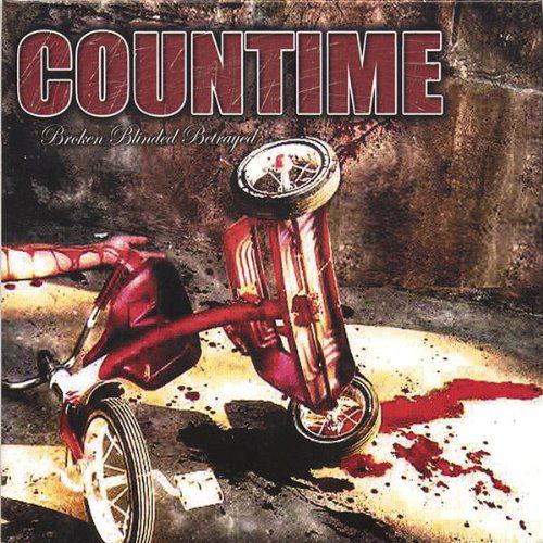 Cover for Countime · Broken Blinded Betrayed (CD) (2006)