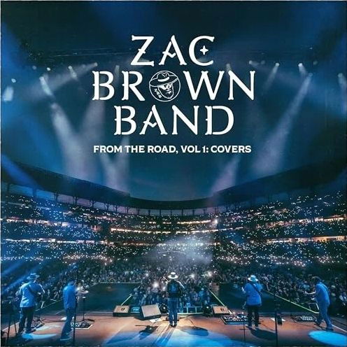 From the Road Vol 1: Covers (Double Vinyl Electric Blue) - Zac Brown Band - Music - POP - 0851636005644 - March 22, 2024