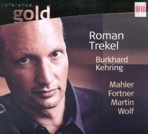 Cover for Trekel / Kehring / Mahler / Fortner / Martin · Lieder (CD) [Digipak] (2011)