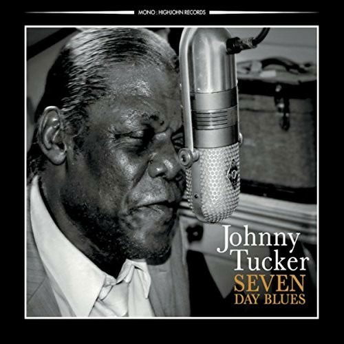 Cover for Johnny Tucker · Seven Day Blues (CD) (2018)