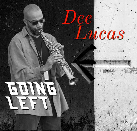 Cover for Dee Lucas · Going Left (CD) (2024)