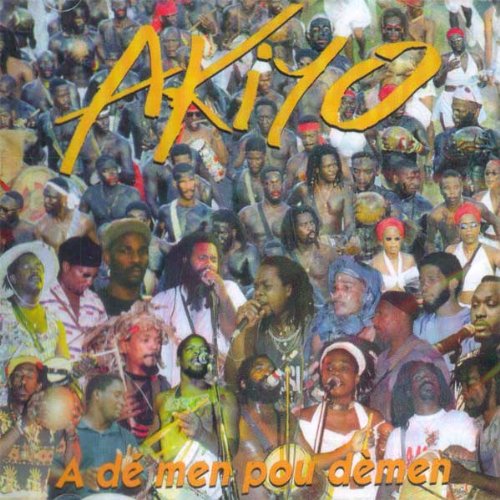 A De Men Pou Demen - Akiyo - Muzyka - CREON - 3760051132644 - 19 lutego 2009