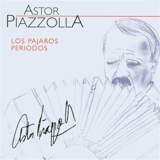 Cover for Astor Piazzolla · Los Pajaros Perdidos (CD) (2022)