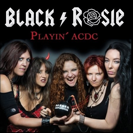 Playin AC/DC - Black Rosie - Musik -  - 4260433510644 - 11 december 2015