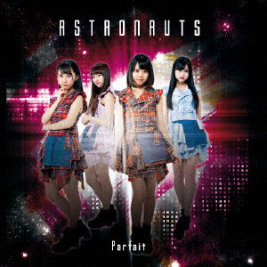 Cover for Parfait · Astronauts (CD) [Japan Import edition] (2017)