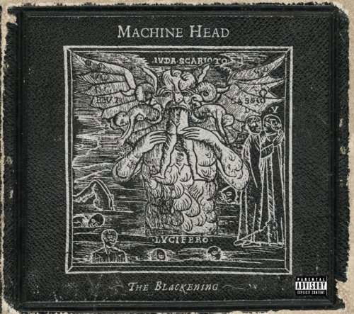 Blackening - Machine Head - Musiikki -  - 4527583008644 - keskiviikko 12. marraskuuta 2008