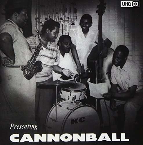 Cover for Cannonball Adderley · Presenting Cannonball (CD) [Japan Import edition] (2017)