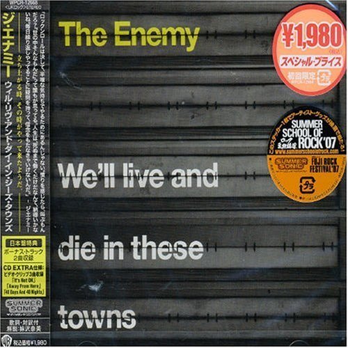 Cover for Enemy · We'll Live &amp; Die in These Towns (CD) [Bonus CD edition] (2007)